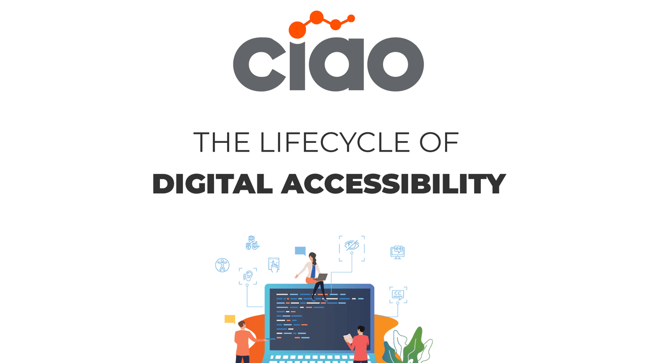 The Lifecycle of Digital Accessibility