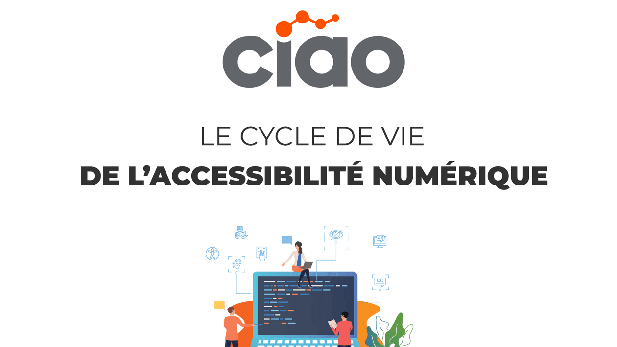Le cycle de vie de l'accessibilité numérique